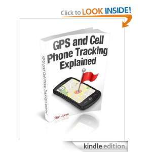 GPS and Cell Phone Tracking Explained Stan Jones  Kindle 