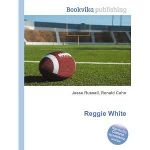  Reggie White Ronald Cohn Jesse Russell Books