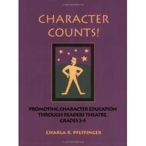 Character Counts! Readers Theatre for Character Education 