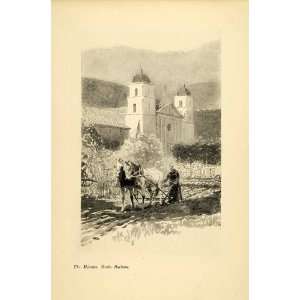1910 Print Santa Barbara Spanish Mission Horse Plow Peixotto Religious 