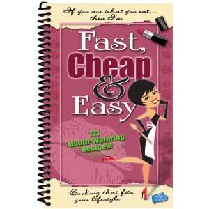  Fast, Cheap & Easy