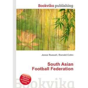  South Asian Football Federation Ronald Cohn Jesse Russell Books
