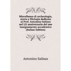   suo insegnamento accademico (Italian Edition) Antonino Salinas Books