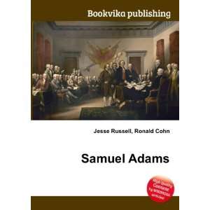  Samuel Adams Ronald Cohn Jesse Russell Books
