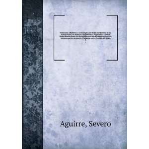   Justicia y Gobierno en los Pueblos del Reyno. 3 Severo Aguirre Books
