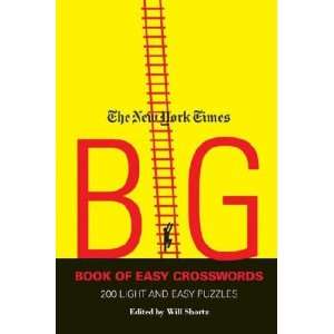   Book of Easy Crosswords Will/ New York Times Company Shortz Books