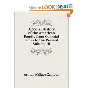  A Social History of the American Family from Colonial 