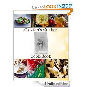 Claytons Quaker Cook Book [Illustated] H.J. Clayton  