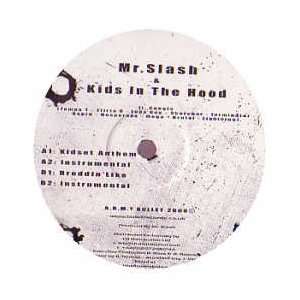   KIDSET ANTHEM / BREDDIN: MR SLASH FEAT. KIDZ IN DA HOOD & GUEST: Music