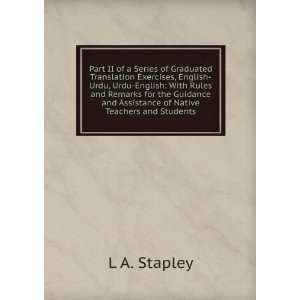   and Assistance of Native Teachers and Students L A. Stapley Books