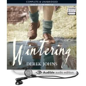   : Wintering (Audible Audio Edition): Derek Johns, Clive Mantle: Books