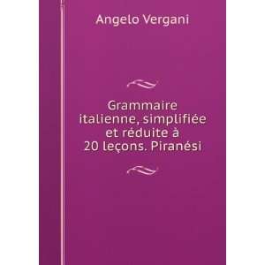 Grammaire italienne, simplifiÃ©e et rÃ©duite Ã  20 leÃ§ons 