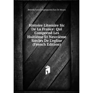  Histoire Literaire Sic De La France Qui Comprend Les 