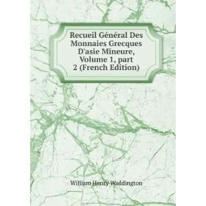   part 2 (French Edition) William Henry Waddington  Books