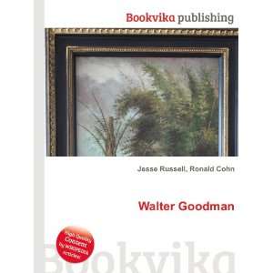 Walter Goodman Ronald Cohn Jesse Russell Books
