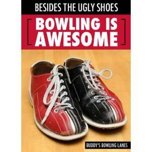  Bowling is Awesome Sign