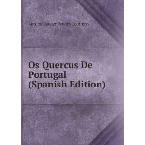   De Portugal (Spanish Edition) Antonio Xavier Pereira Coutinho Books