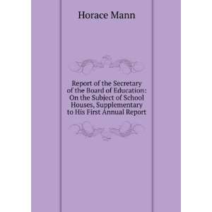  Report of the Secretary of the Board of Education On the 