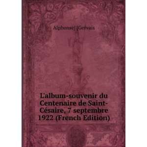 album souvenir du Centenaire de Saint CÃ©saire, 7 septembre 1922 