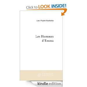 Les HOMMES dEMMA (French Edition) Lise Pluzet Rochette  