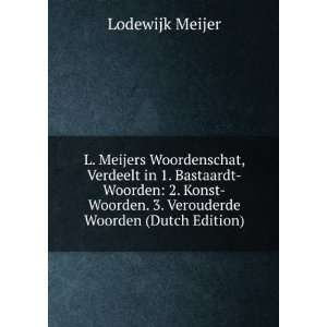   Verouderde Woorden (Dutch Edition) Lodewijk Meijer  Books