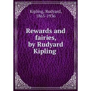   and fairies, by Rudyard Kipling Rudyard, 1865 1936 Kipling Books