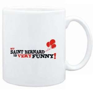  Mug White  MY Saint Bernard IS EVRY FUNNY  Dogs Sports 