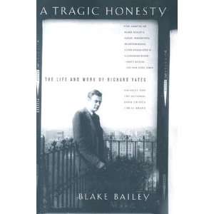   Yates   [TRAGIC HONESTY] [Paperback] Blake(Author) Bailey Books