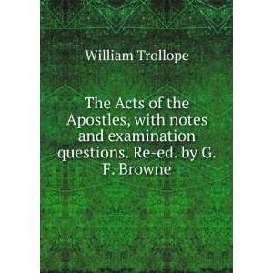   examination questions. Re ed. by G.F. Browne: William Trollope: Books