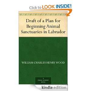 Draft of a Plan for Beginning Animal Sanctuaries in Labrador William 