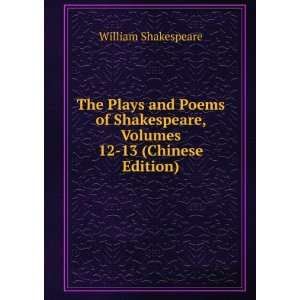  The Plays and Poems of Shakespeare, Volumes 12 13 (Chinese 