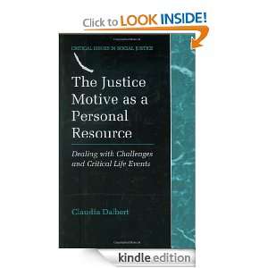The Justice Motive as a Personal Resource: Dealing with Challenges and 