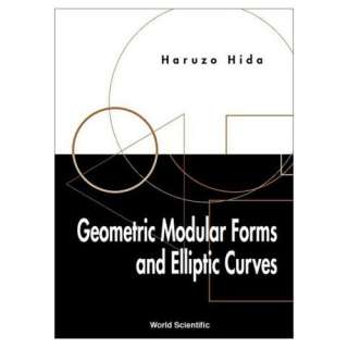   Modular Forms and Elliptic Curves (9789810243371) Haruzo Hida