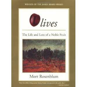   The Life and Lore of a Noble Fruit [Paperback] Mort Rosenblum Books