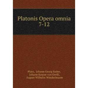   , Johann Kaspar von Orelli, August Wilhelm Winckelmann Plato Books