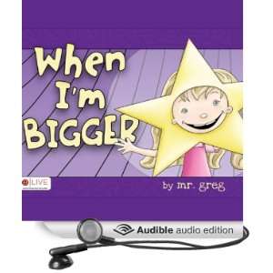   Bigger (Audible Audio Edition) Mr. Greg, Shawna Windom Books