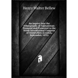   of Orientalists (London, September, 1891). Henry Walter Bellew Books
