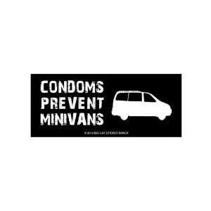  Condoms Prevent Minivans (Bumper Sticker) 