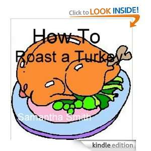How to Roast a Turkey Anonymous, Samantha Smith  Kindle 