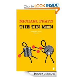 The Tin Men Michael Frayn  Kindle Store