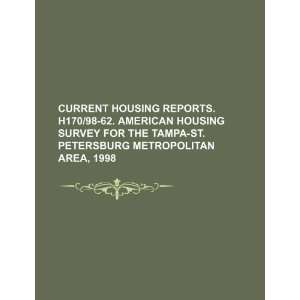   housing survey for the Tampa St. Petersburg metropolitan area, 1998