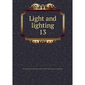   Lighting Engineers (Great Britain) Illuminating Engineering Society