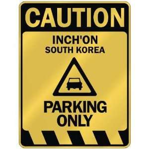   CAUTION INCHON PARKING ONLY  PARKING SIGN SOUTH KOREA 
