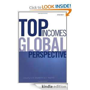 Top Incomes A Global Perspective A. B. Atkinson, Thomas Piketty 
