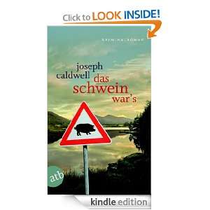 Das Schwein wars Kriminalroman (German Edition) Joseph Caldwell 