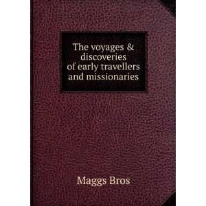   discoveries of early travellers and missionaries Maggs Bros Books