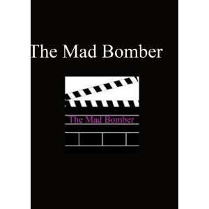  Mad Bomber Movies & TV