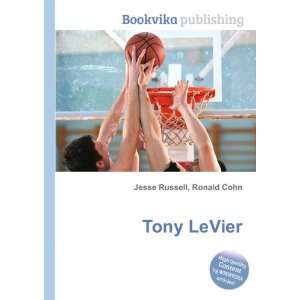  Tony LeVier Ronald Cohn Jesse Russell Books