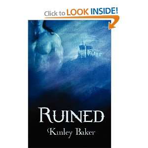 Ruined [Paperback] Kinley Baker Books