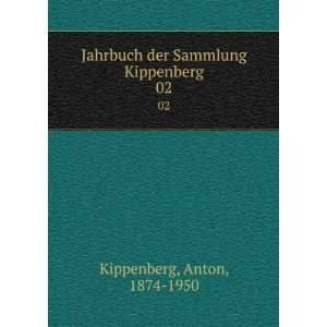   der Sammlung Kippenberg (German Edition) Anton Kippenberg Books